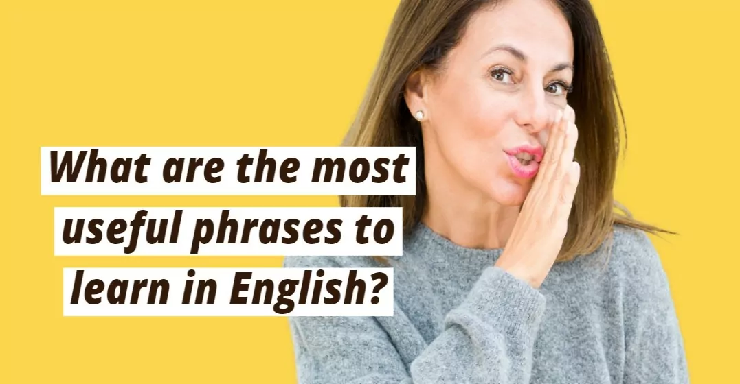 Most Commonly Used Phrases In English With Meanings